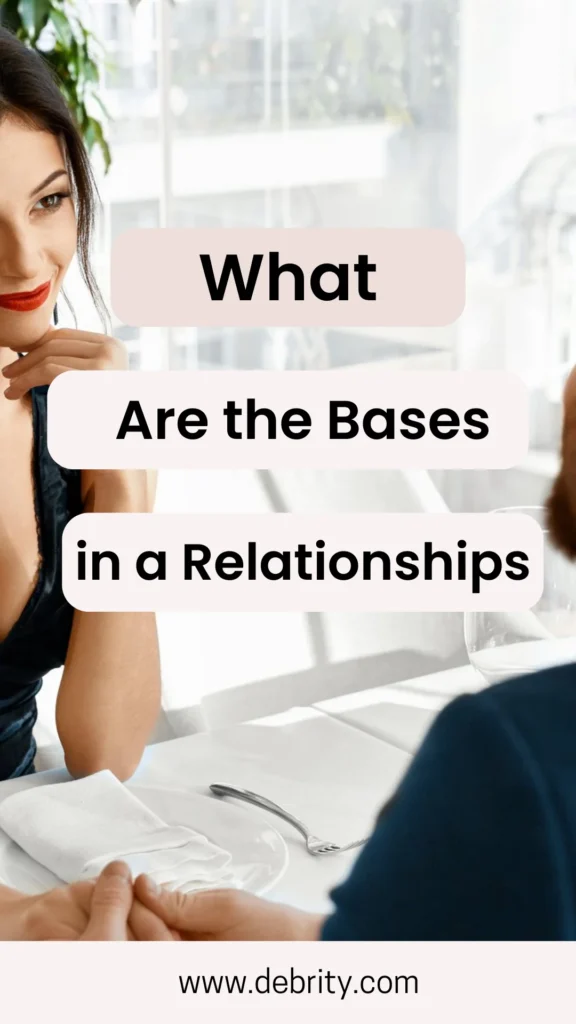 What Are the Bases in a Relationship